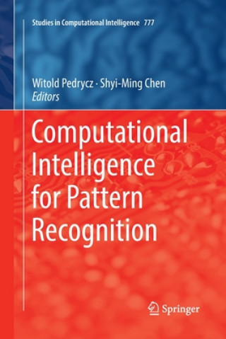 Kniha Computational Intelligence for Pattern Recognition WITOLD PEDRYCZ