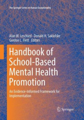 Kniha Handbook of School-Based Mental Health Promotion Gordon L. Flett