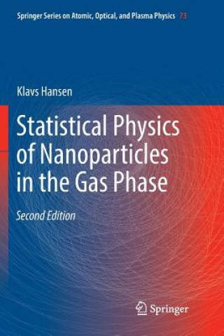 Kniha Statistical Physics of Nanoparticles in the Gas Phase KLAVS HANSEN