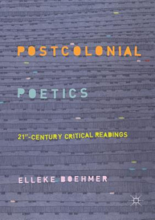 Knjiga Postcolonial Poetics ELLEKE BOEHMER