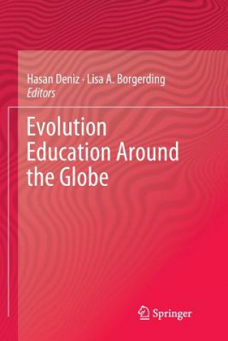 Knjiga Evolution Education Around the Globe Lisa A. Borgerding