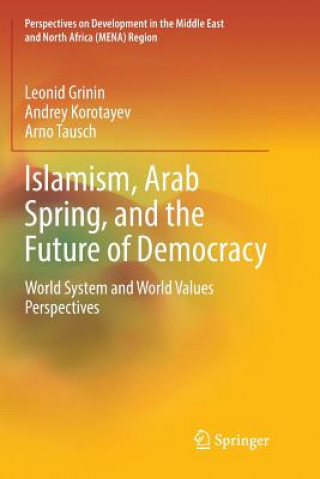 Kniha Islamism, Arab Spring, and the Future of Democracy Leonid Grinin