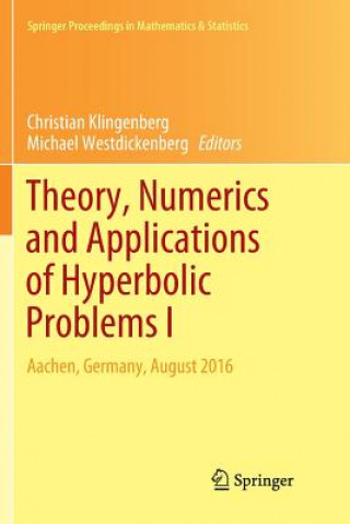 Книга Theory, Numerics and Applications of Hyperbolic Problems I CHRISTI KLINGENBERG