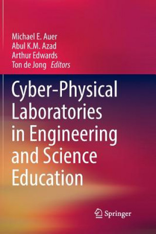 Kniha Cyber-Physical Laboratories in Engineering and Science Education Michael E. Auer