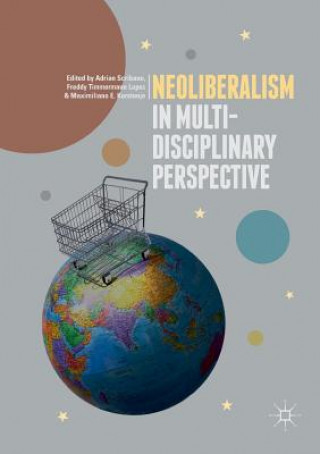 Książka Neoliberalism in Multi-Disciplinary Perspective Adrian Scribano