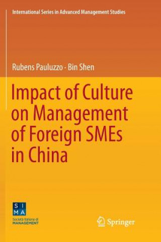 Kniha Impact of Culture on Management of Foreign SMEs in China Rubens Pauluzzo