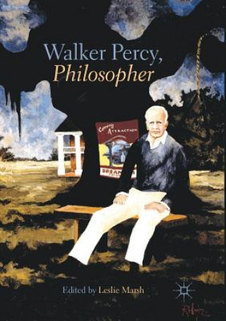 Knjiga Walker Percy, Philosopher Leslie Marsh