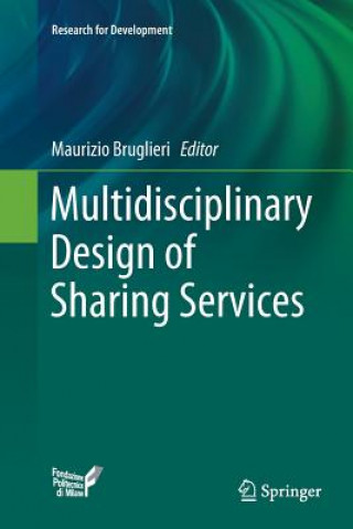 Книга Multidisciplinary Design of Sharing Services Maurizio Bruglieri