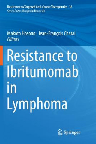 Knjiga Resistance to Ibritumomab in Lymphoma Jean-François Chatal