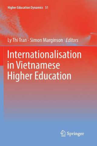 Kniha Internationalisation in Vietnamese Higher Education Simon Marginson