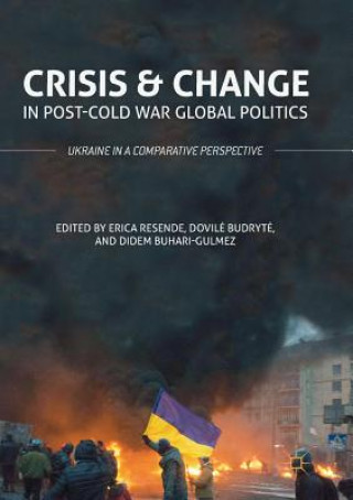 Carte Crisis and Change in Post-Cold War Global Politics Dovile Budryte