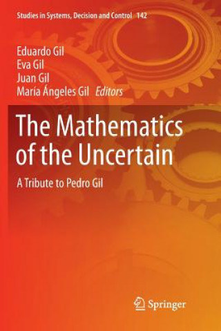 Buch Mathematics of the Uncertain Eduardo Gil