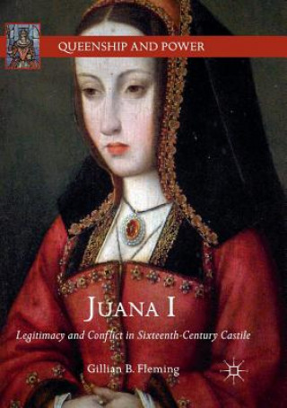 Книга Juana I Gillian B Fleming