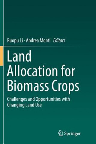 Kniha Land Allocation for Biomass Crops Ruopu Li