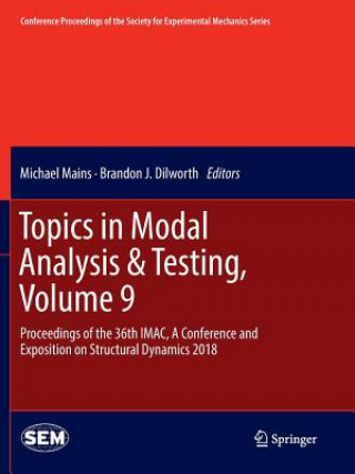 Carte Topics in Modal Analysis & Testing, Volume 9 Brandon J. Dilworth