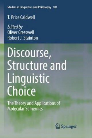 Buch Discourse, Structure and Linguistic Choice T Price Caldwell