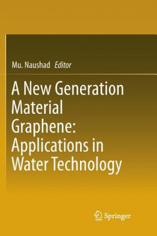 Książka New Generation Material Graphene: Applications in Water Technology Mu. Naushad