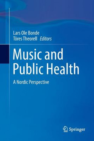 Kniha Music and Public Health Lars Ole Bonde
