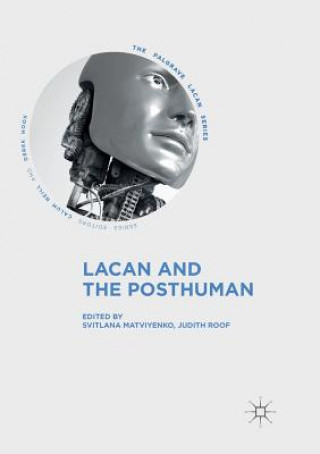 Kniha Lacan and the Posthuman Svitlana Matviyenko