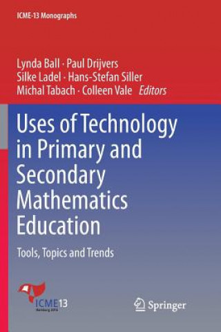 Kniha Uses of Technology in Primary and Secondary Mathematics Education Lynda Ball