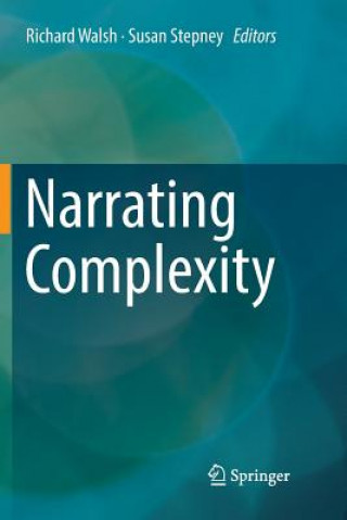 Knjiga Narrating Complexity Richard Walsh