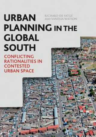 Könyv Urban Planning in the Global South Richard de Satge