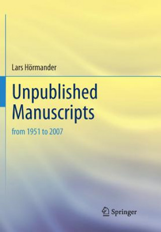 Carte Unpublished Manuscripts Lars Hormander