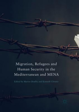 Kniha Migration, Refugees and Human Security in the Mediterranean and MENA Marion Boulby