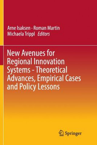 Kniha New Avenues for Regional Innovation Systems - Theoretical Advances, Empirical Cases and Policy Lessons Arne Isaksen