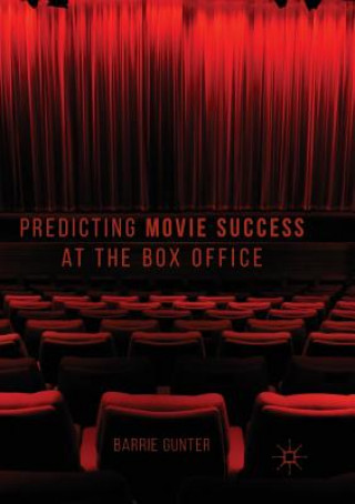 Carte Predicting Movie Success at the Box Office BARRIE GUNTER