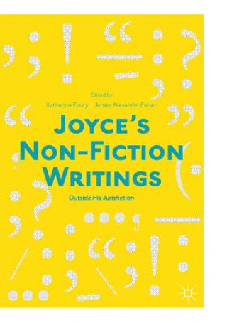 Carte Joyce's Non-Fiction Writings Katherine Ebury