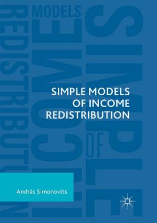 Knjiga Simple Models of Income Redistribution Simonovits