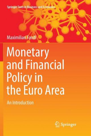 Boek Monetary and Financial Policy in the Euro Area Maximilian Fandl