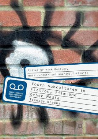 Libro Youth Subcultures in Fiction, Film and Other Media Nick Bentley