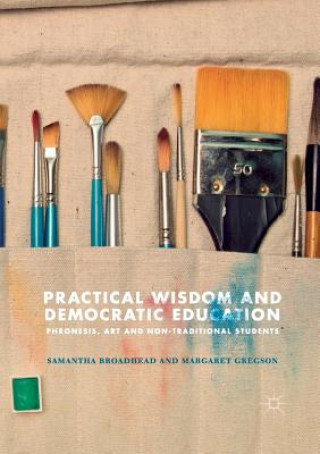 Buch Practical Wisdom and Democratic Education Samantha Broadhead