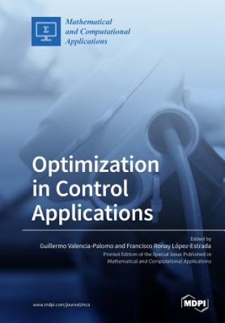 Knjiga Optimization in Control Applications Guillermo Valencia-Palomo