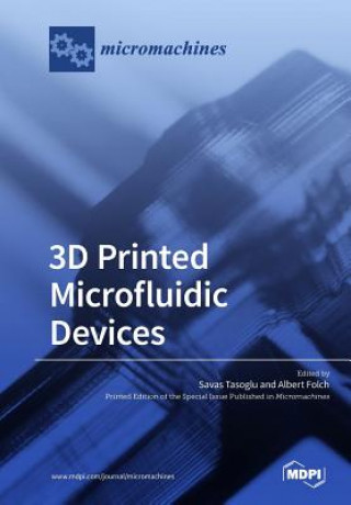 Kniha 3D Printed Microfluidic Devices 