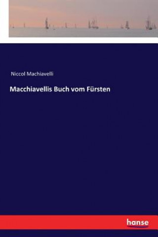 Книга Macchiavellis Buch vom Fursten Niccol Machiavelli