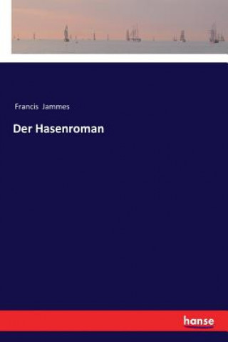 Knjiga Hasenroman Francis Jammes