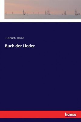 Knjiga Buch der Lieder HEINRICH HEINE