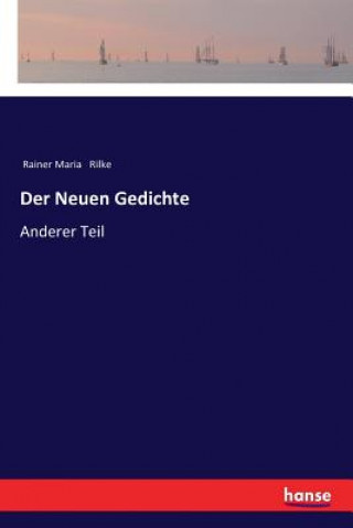 Livre Neuen Gedichte Rainer Maria Rilke