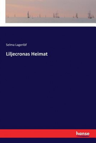 Książka Liljecronas Heimat Selma Lagerlof