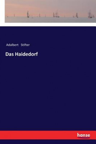 Kniha Haidedorf Adalbert Stifter