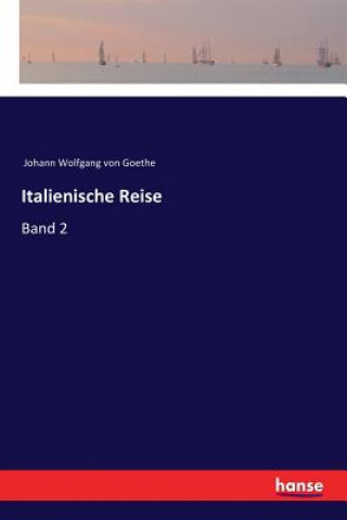 Carte Italienische Reise Johann Wolfgang Von Goethe