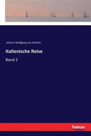 Book Italienische Reise Johann Wolfgang Von Goethe