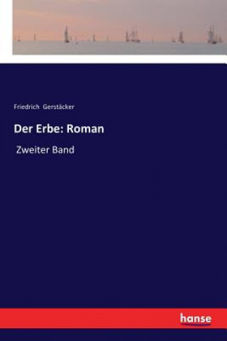 Knjiga Erbe Friedrich Gerstacker