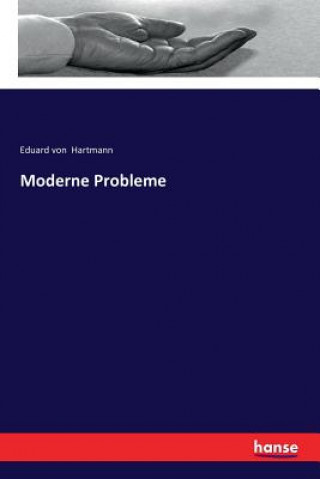 Kniha Moderne Probleme Eduard Von Hartmann