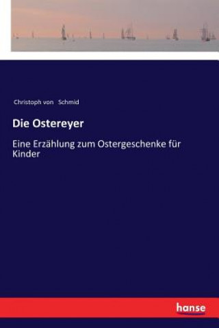 Kniha Ostereyer Christoph Von Schmid