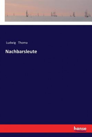 Libro Nachbarsleute Ludwig Thoma