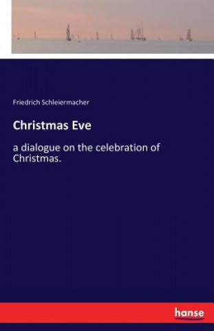 Книга Christmas Eve Friedrich Schleiermacher